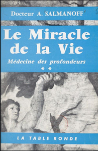 MEDECINE DES PROFONDEURS - II - LE MIRACLE DE LA VIE