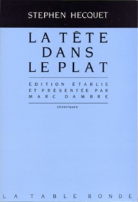 LA TETE DANS LE PLAT