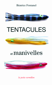 Tentacules et manivelles