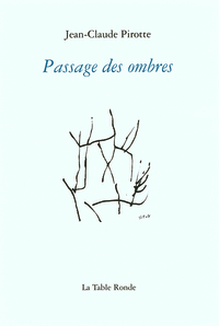 Passage des ombres