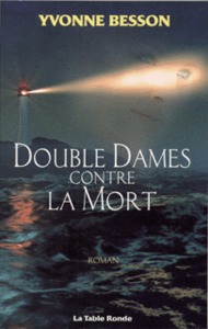 DOUBLE DAMES CONTRE LA MORT