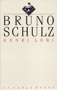 BRUNO SCHULZ OU LES STRATEGIES MESSIANIQUES