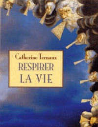 RESPIRER LA VIE