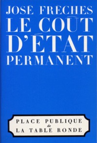 Le coût d'État permanent