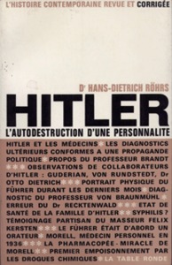 HITLER - L'AUTODESTRUCTION D'UNE PERSONNALITE