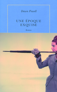 Une époque exquise