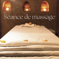 SEANCE DE MASSAGE - AUDIO