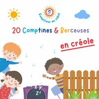 20 COMPTINES / BERCEUSES EN CREOLE - AUDIO