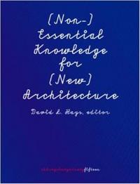 (Non-) Essential Knowledger for (New) architecture /anglais