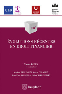 Évolutions récentes en droit financier