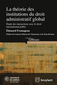 THEORIE DES INSTITUTIONS DU DROIT ADMINISTRATIF GLOBAL