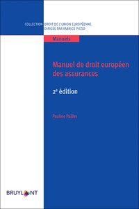 MANUEL DE DROIT EUROPEEN DES ASSURANCES