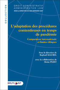 L'adaptation des procédures contentieuses en temps de pandémie - Comparaison internationale et limit