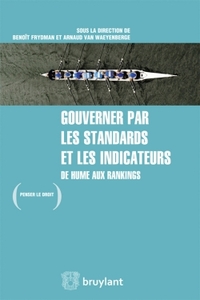 Gouverner par les standards et les indicateurs: de Hume aux rankings