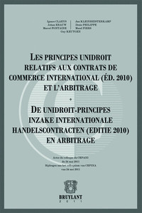 LES PRINCIPES UNIDROIT RELATIFS AUX CONTRATS DE COMMERCE INTERNATIONAL (ED. 2010) ET L'ARBITRAGE