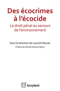 DES ECOCRIMES A L'ECOCIDE