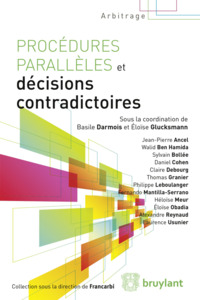 PROCEDURES PARALLELES ET DECISIONS CONTRADICTOIRES