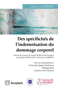 DES SPECIFICITES DE L'INDEMNISATION DU DOMMAGE CORPOREL