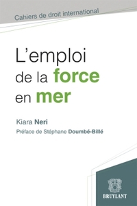 L'emploi de la force en mer