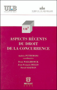 Aspects récents du droit de la concurrence