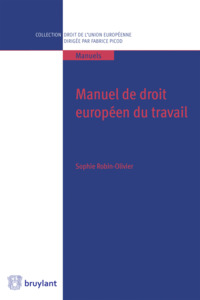 MANUEL DE DROIT EUROPEEN DU TRAVAIL