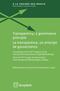 LA TRANSPARENCE, PRINCIPE DE GOUVERNANCE- TRANSPARENCY, A GOVERNANCE PRINCIPLE (FRANCAIS/ANGLAIS)