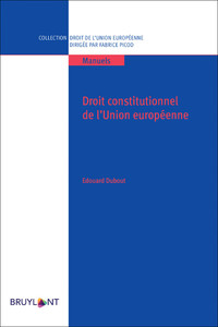 DROIT CONSTITUTIONNEL DE L'UNION EUROPEENNE