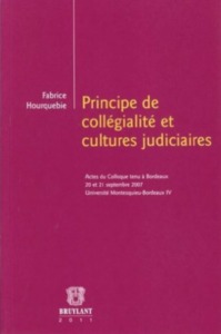 Principe de collégialité et cultures judiciaires