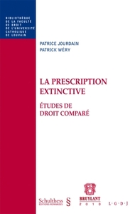 La Prescription extinctive. Etudes de droit comparé