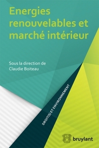 ENERGIES RENOUVELABLES ET MARCHE INTERIEUR