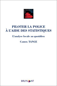 Piloter la police à l'aide de statistique