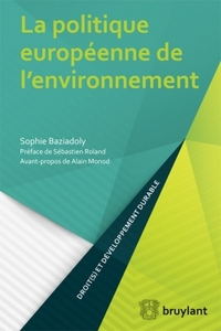 LA POLITIQUE EUROPEENNE DE L'ENVIRONNEMENT
