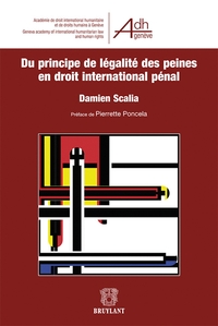 Du principe de légalité des peines en droit international pénal