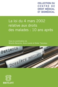 LA LOI SUR LES DROITS DES MALADES 10 ANS APRES