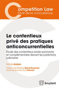 Le contentieux privé des pratiques anticoncurrentielles