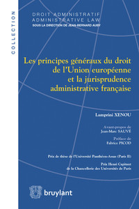 Les principes généraux du droit de l'Union européenne et la jurisprudence administrative française