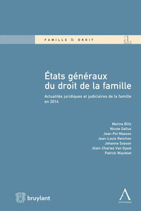 ETATS GENERAUX DU DROIT DE LA FAMILLE