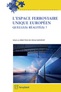 L'espace ferroviaire unique européen (français/anglais)