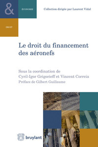 LE DROIT DU FINANCEMENT DES AERONEFS