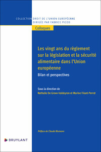 Les vingt ans du règlement sur la législation et la sécurité alimentaire dans l'Union européenne