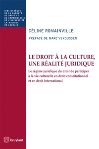 Le droit à la culture, une réalité juridique