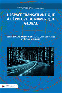 L'Espace transatlantique à l'épreuve du numérique global