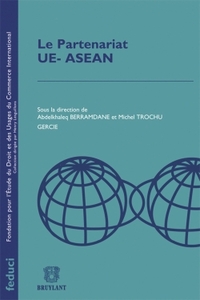 LE PARTENARIAT L'UE - L'ASEAN