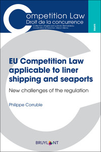 EU Comptetition Law applicable to liner shipping and seaports