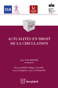 Actualités en droit de la circulation