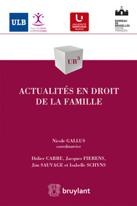 ACTUALITES EN DROIT DE LA FAMILLE