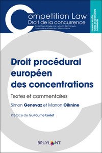 DROIT PROCEDURAL EUROPEEN DES CONCENTRATIONS