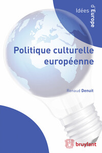 POLITIQUE CULTURELLE EUROPEENNE