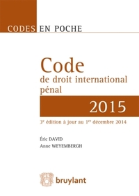 Code en poche - Code de droit international pénal 2015