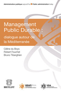 MANAGEMENT PUBLIC DURABLE : DIALOGUE AUTOUR DE LA MEDITERRANEE